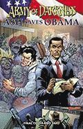 Army of Darkness: Ash Saves Obama