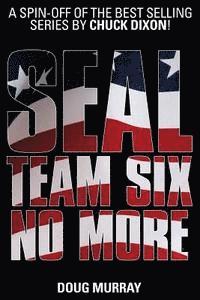 SEAL Team Six: No More #1