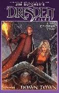 Jim Butcher's Dresden Files: Down Town (Signed Limited Edition)
