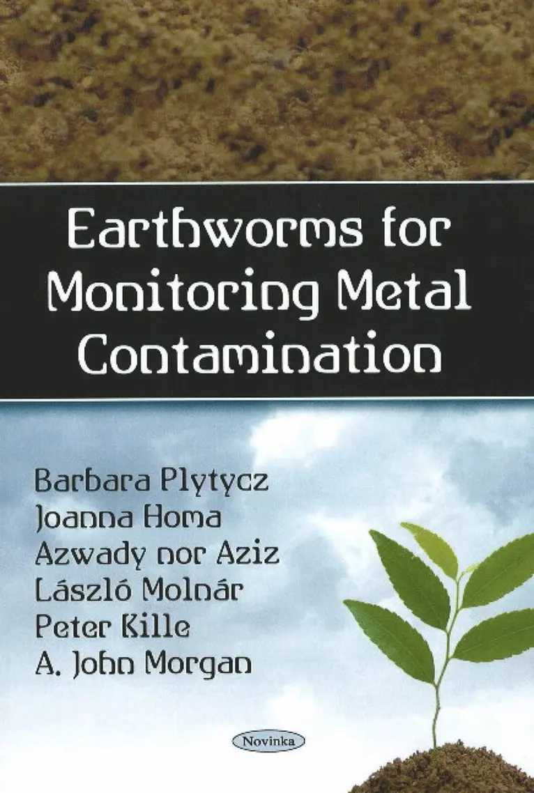 Barbara Plytycz, Joanna Homa, Azwady nor Aziz, László Molnár, Peter Kille, A John Morgan - Earthworms for Monitoring Metal Contamination, Häftad. Tillgänglighet: Lägg i varukorg