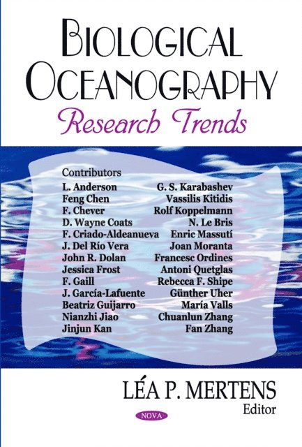 Lea P. Mertens - Biological Oceanography Research Trends, E-bok