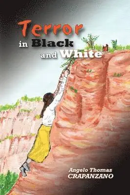 Angelo Crapanzano - Terror in Black and White, Inbunden. Tillgänglighet: Lägg i varukorg