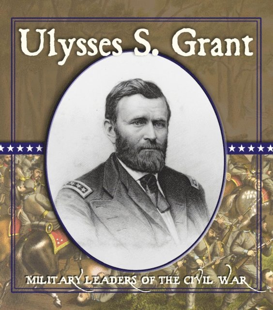 Don McLeese - Ulysses S. Grant, E-bok