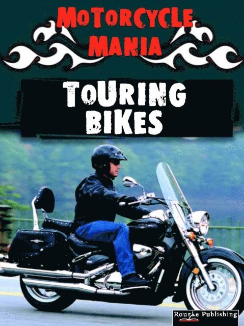 Patricia Armentrout, David Armentrout - Touring Bikes, E-bok. Tillgänglighet: Lägg i varukorg