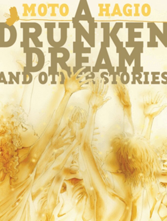 Moto Hagio - Drunken Dream and Other Stories, Inbunden