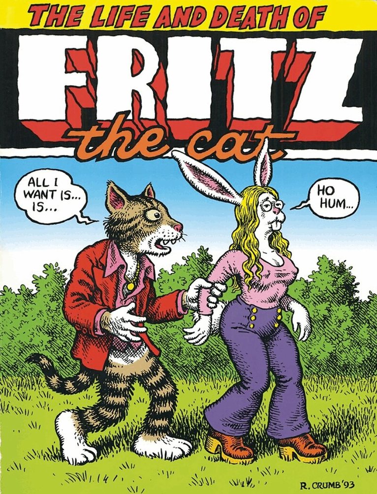 R. Crumb - Life and Death of Fritz the Cat, Inbunden