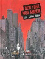 Jacques Tardi, Benjamin Legrand, Dominique Grange - New York Mon Amour, Inbunden