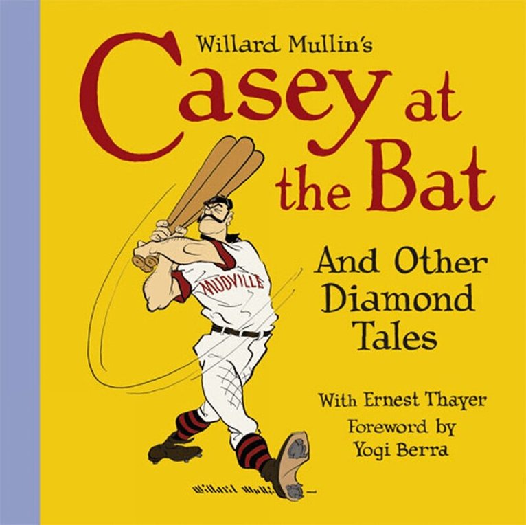 Willard Mullin, Ernest Thayer - Willard Mullin's Casey at the Bat & Other Diamond Tales, Inbunden. Tillgänglighet: Tillfälligt slut