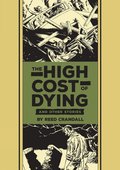 High Cost of Dying & Other Stories