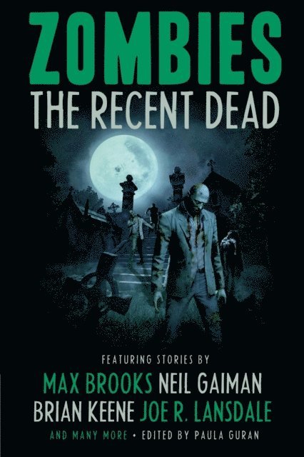 Paula Guran - Zombies: The Recent Dead, E-bok