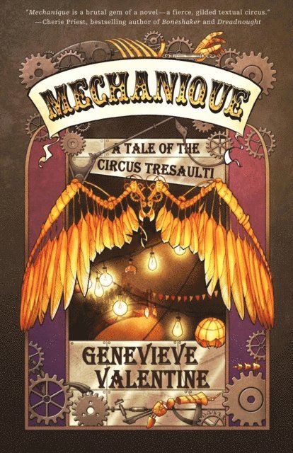 Genevieve Valentine - Mechanique: A Tale of the Circus Tresaulti, E-bok