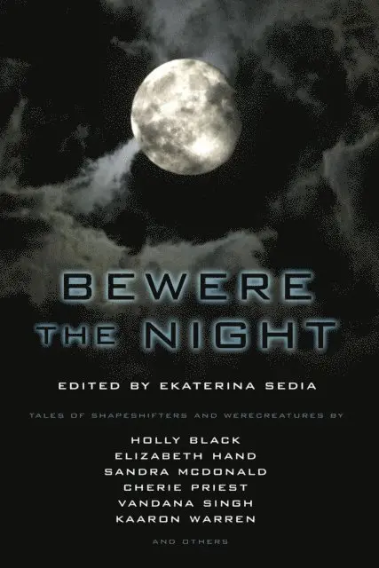 Ekaterina Sedia - Bewere the Night, E-bok. Tillgänglighet: Lägg i varukorg