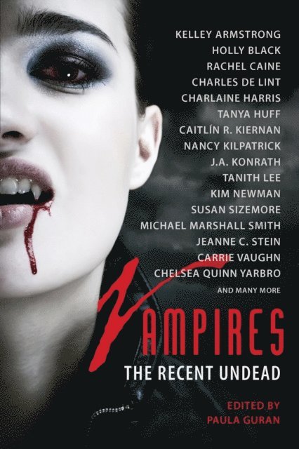 Paula Guran - Vampires: The Recent Undead, E-bok