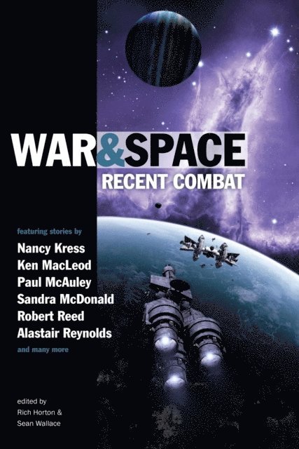 Sean Wallace, Rich Horton - War & Space: Recent Combat, E-bok