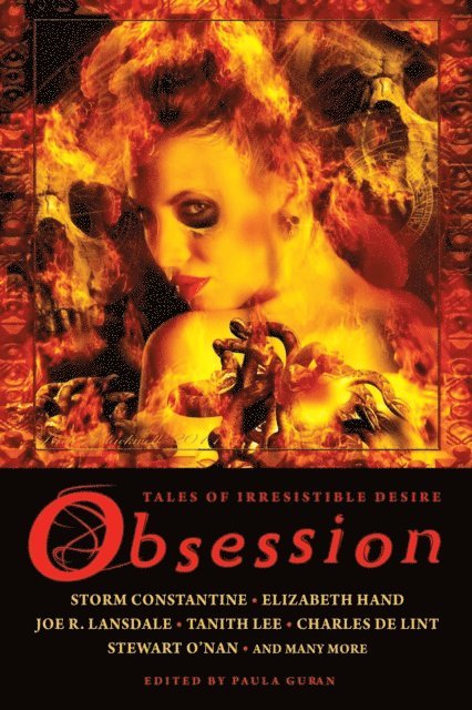 Paula Guran - Obsession: Tales of Irresistible Desire, E-bok