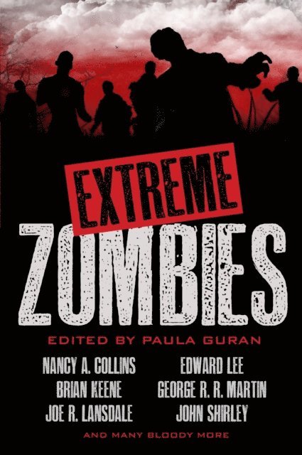 Paula Guran - Extreme Zombies, E-bok