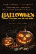 Halloween: Magic, Mystery, and the Macabre