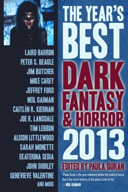 Paula Guran - Year's Best Dark Fantasy & Horror, 2013 Edition, E-bok