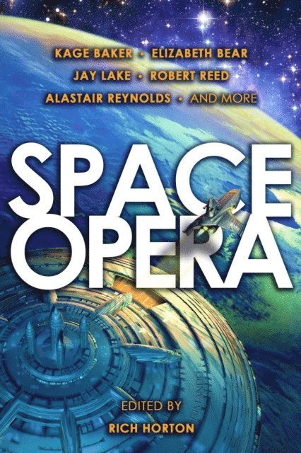 Rich Horton - Space Opera, E-bok
