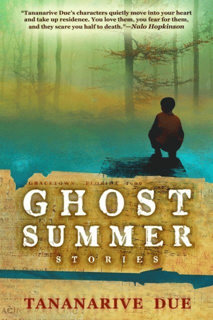 Tananarive Due - Ghost Summer: Stories, E-bok