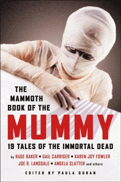 Paula Guran - Mammoth Book of the Mummy, E-bok