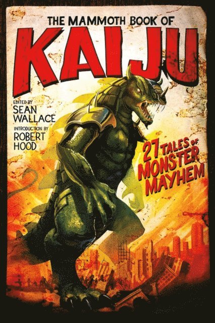 Sean Wallace - Mammoth Book of Kaiju, E-bok
