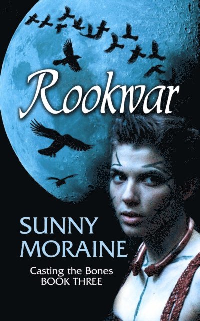 Sunny Moraine - Rookwar, E-bok