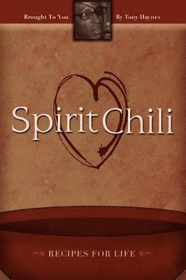Tony Haynes - SpiritChili, Häftad