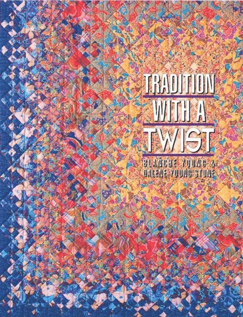 Dalene Young-Stone, Blanche Young - Tradition with a Twist, E-bok