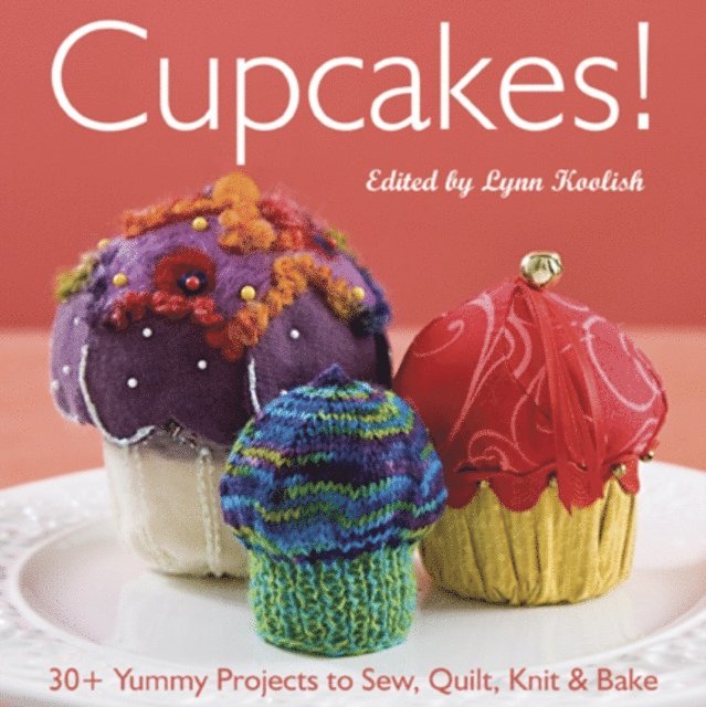 Lynn Koolish - Cupcakes!, E-bok