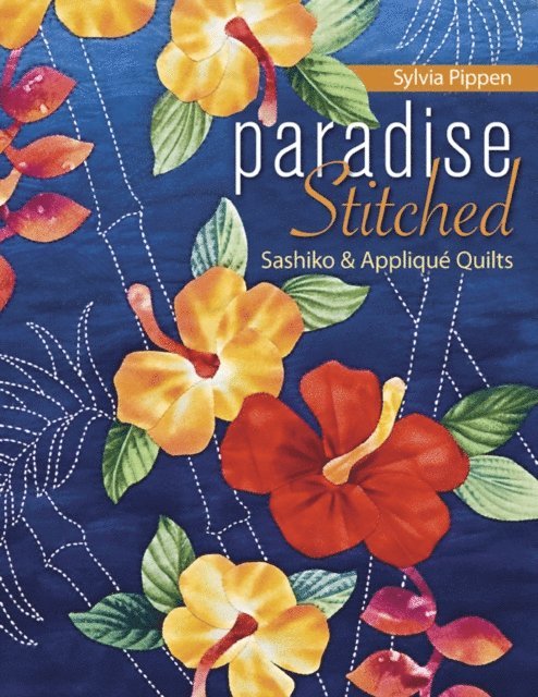 Sylvia Pippen - Paradise Stitched, E-bok