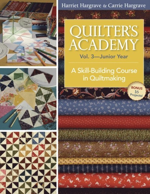 Carrie Hargrave, Harriet Hargrave - Quilter's Academy-Junior Year, E-bok