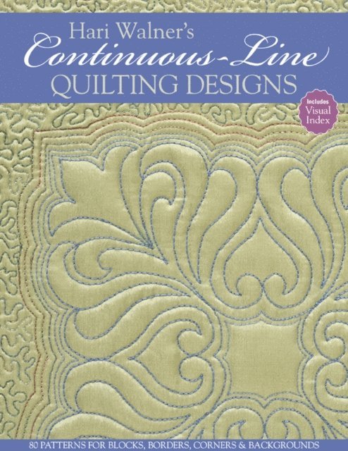 Hari Walner - Hari Walner's Continuous-Line Quilting Designs, E-bok