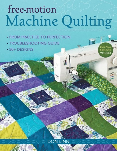 Don Linn - Free-Motion Machine Quilting, E-bok