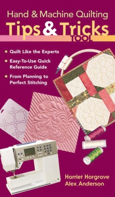 Harriet Hargrave, Alex Anderson - Hand & Machine Quilting Tips & Tricks Tool, E-bok