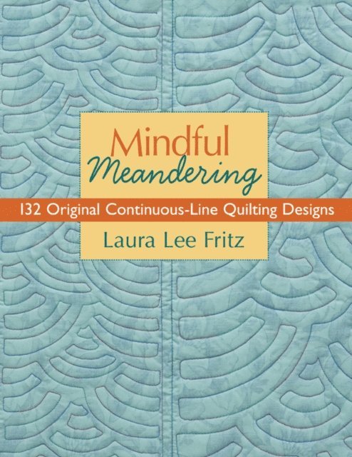 Laura Lee Fritz - Mindful Meandering, E-bok. Tillgänglighet: Lägg i varukorg