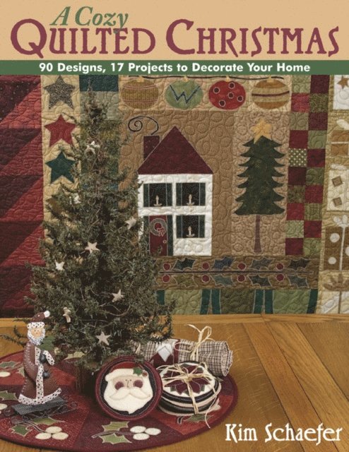Kim Schaefer - Cozy Quilted Christmas, E-bok
