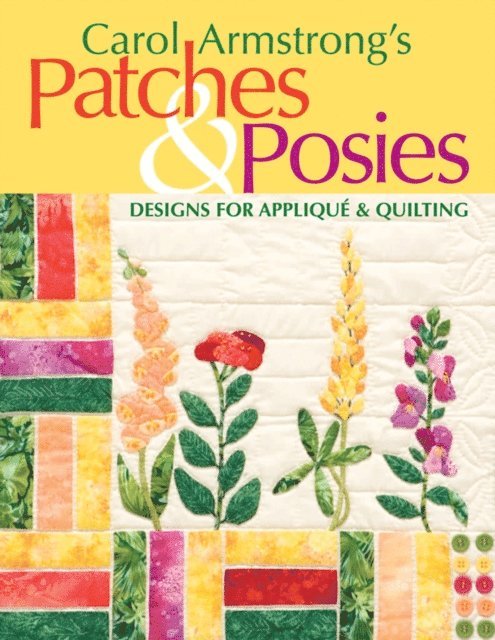 Carol Armstrong - Carol Armstrong's Patches & Posies, E-bok