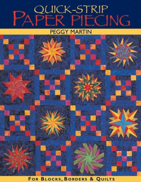 Peggy Martin - Quick-Strip Paper Piecing, E-bok