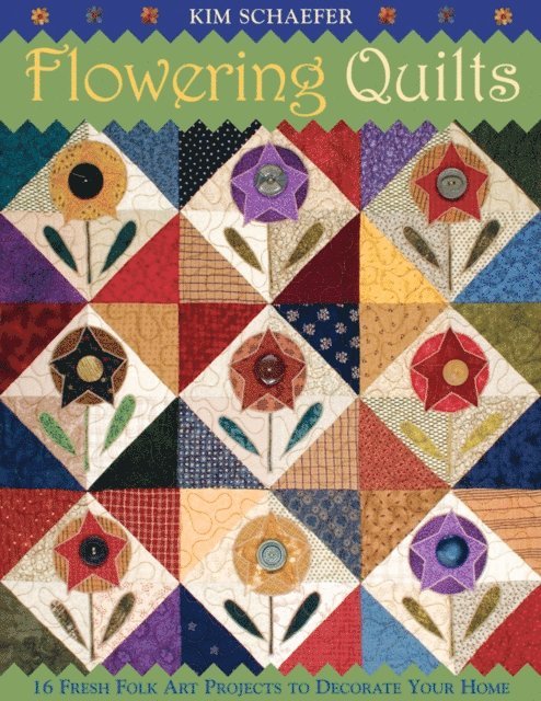Kim Schaefer - Flowering Quilts, E-bok