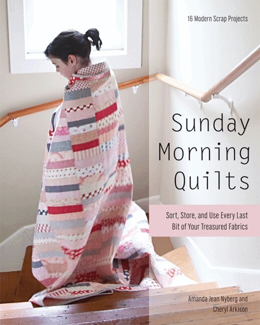 Amanda Jean Nyberg, Cheryl Arkison - Sunday Morning Quilts, Häftad