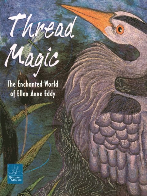 Ellen Anne Eddy - Thread Magic, E-bok