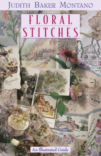 Judith Baker Montano - Floral Stitches, E-bok