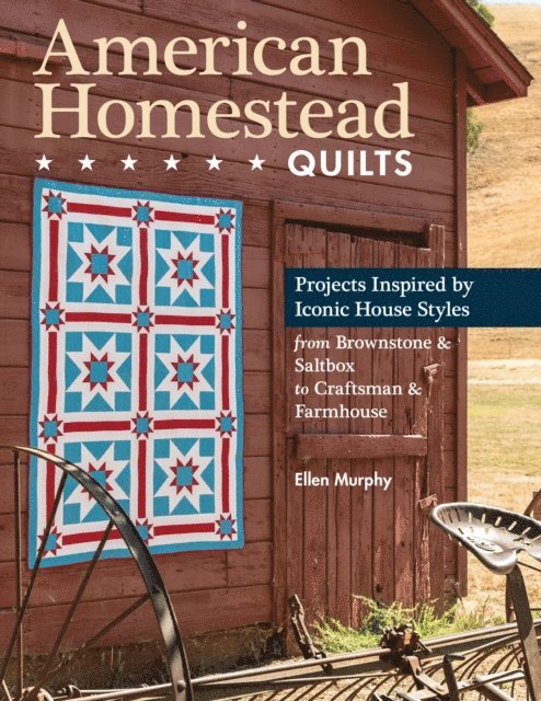 Ellen Murphy - American Homestead Quilts, E-bok
