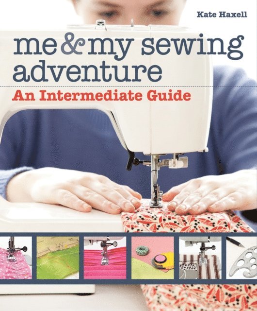 Kate Haxell - Me & My Sewing Adventure, E-bok. Tillgänglighet: Lägg i varukorg