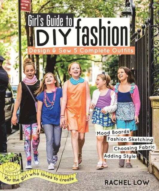 Rachel Low - Girl's Guide to DIY Fashion, E-bok. Tillgänglighet: Lägg i varukorg