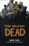 The Walking Dead Book 4 Hardcover