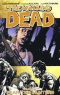 The Walking Dead Volume 11: Fear The Hunters