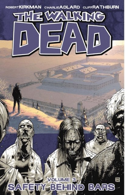 Robert Kirkman - Walking Dead Vol. 3, E-bok