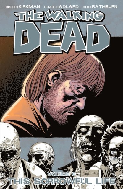 Robert Kirkman - Walking Dead Vol. 6, E-bok